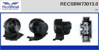 RECOFICIAL RECSBW730130 - Ventilador habitáculo - Brand New HQ