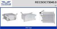 RECOFICIAL RECSOC730040 - Radiador de aceite, aceite motor - Brand New HQ